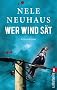 Wer Wind s�t: Der f�nfte Fall f�r Bodenstein und Kirchhoff