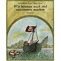 Wir k�nnen noch viel zusammen machen