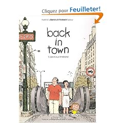 Back in town, tome 1 : Gloire aux trottoirs !