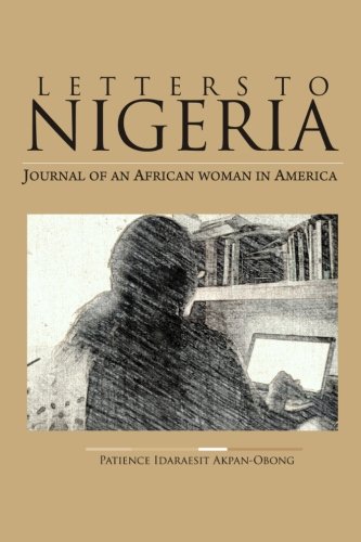 Letters to Nigeria: Journal of an African Woman in America