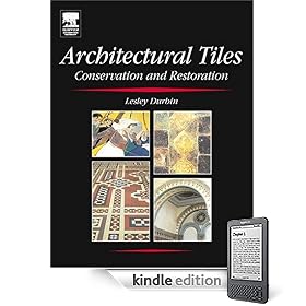 Architectural Tiles: Conservation and Restoration