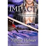 Impact (Wild Men of Alaska)di Tiffinie Helmer