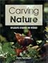Carving Nature: Wildlife Studies in Wood