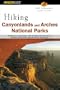 Hiking Canyonlands and Arches National Parks, 2nd (Regional Hiking Series)