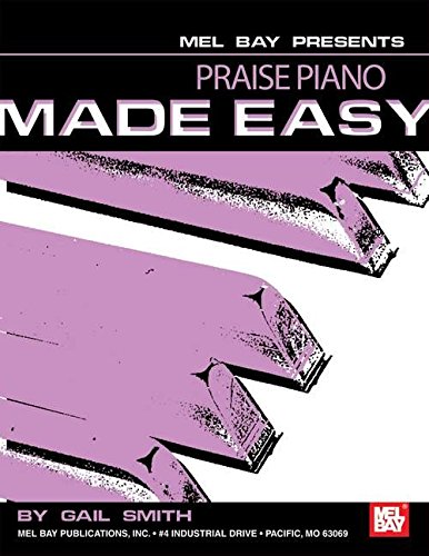 Mel Bay Praise Piano Made Easy
