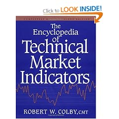 The Encyclopedia Of Technical Market Indicators, Second Edition