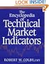 The Encyclopedia Of Technical Market Indicators, Second Edition