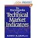 The Encyclopedia Of Technical Market Indicators, Second Edition