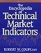 The Encyclopedia Of Technical Market Indicators, Second Edition