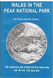 Walks in the Peak National Park : 18 circular footpath walks of 6 to 12 miles