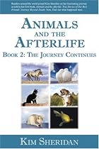 Animals and the Afterlife, Book 2: The Journey Continues