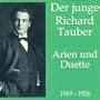 Der junge Richard Tauber: Arien und Duette, 1919-1926
