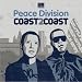 Coast2coast - Peace Division: Mixed By Peace Division