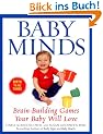 Baby Minds: Brain-Building Games Your Baby Will Love