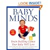 Baby Minds: Brain-Building Games Your Baby Will Love