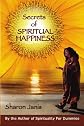 Secrets of Spiritual Happiness