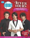 Jonas: 4ever Yours: A Book of Rockin Valentines (Jonas Brothers)