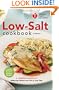 American Heart Association Low-Salt Cookbook, 4th Edition: A Complete Guide to Reducing Sodium and Fat in Your Diet