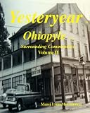 Yesteryear In Ohiopyle: And Surrounding Communities (Volume 2)