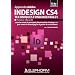 Apprendre Adobe Indesign CS4 (Charles Deblon)