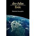 dtv-Atlas Erde: Physische Geographie