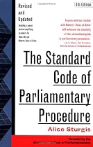 The Standard Code of Parliamentary Procedure, 4th Edition