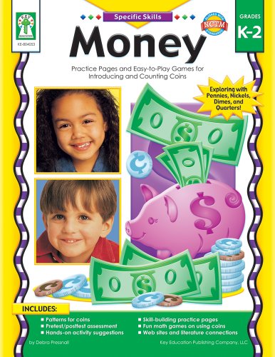 Money, Grades K - 2: Practice Pages and Easy-to-Play Games for Introducing and Counting Coins (Specific Skills: K-2)