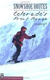 Snowshoe Routes Colorado's Front Range