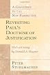 Revisiting Paul's Doctrine of Justification: A Challenge to the New Perspective