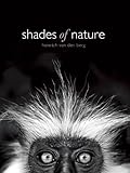 Shades of Nature: Heinri Van Den Berg 9780620463102: Shades of Nature