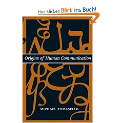Origins of Human Communication (Bradford Books)
