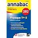 Annales Annabac 2012 Physique terminale S sujets et corrig�s