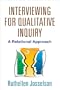 Interviewing for Qualitative Inquiry: A Relational Approach