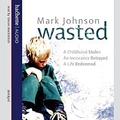 Wasted | [Mark Johnson]