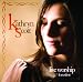 Music Tracks : Kathryn Scott - Live Worship At Focusfest