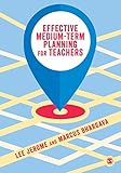 Effective medium-term planning for teachers