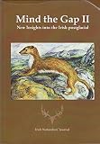 Mind the gap II : new insights into the Irish postglacial