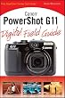 Canon PowerShot G11 Digital Field Guide
