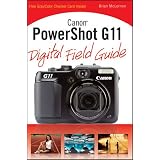 Canon PowerShot G11 Digital Field Guidevon "Brian McLernon"