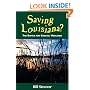 Saving Louisiana? The Battle for Coastal Wetlands