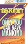 Only You Can Save Mankind (Johnny Maxwell Trilogy)