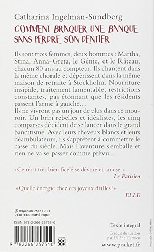 Comment Braquer Une Banque Sans Perdre Son Dentier Film Libro Comment braquer une banque sans perdre son dentier di Catharina