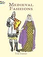 Medieval Fashions Coloring Book (Dover Fashion Coloring Book)