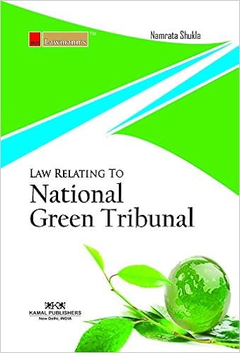 Law Relating to National Green Tribunal 2017 Edition Book- Namrata Shukla