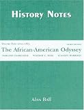 The African-American Odyssey Volume Two: Since 1865 History Notes