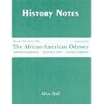  The African-American Odyssey Volume Two: Since 1865 History Notes  by Darlene Clark Hine, William C. Hine, and Stanley Harrold
