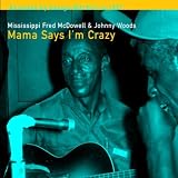 Mama Says Im Crazy