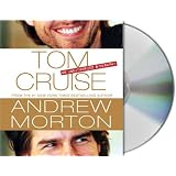 Tom Cruise: An Unauthorized Biography
