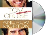  : Tom Cruise: An Unauthorized Biography