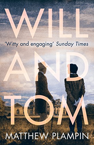 Will & Tom, by Matthew Plampin